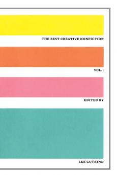 The Best Creative Nonfiction V 1