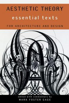 Aesthetic Theory – Essential Texts for Architecture and Design