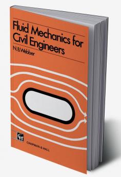 Fluid Mechanics for Civil Engineers