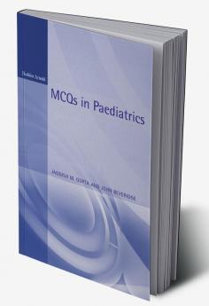 MCQs in Paediatrics 2Ed