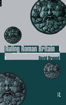 Ruling Roman Britain