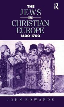 Jews in Christian Europe 1400-1700