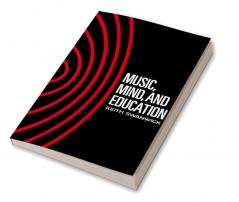 Music Mind and Education