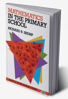 Mathematics in the Primary School