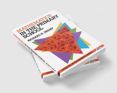 Mathematics in the Primary School