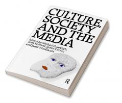 Culture Society and the Media