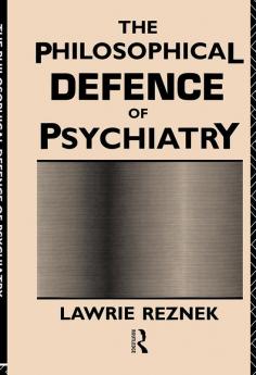 Philosophical Defence of Psychiatry
