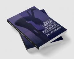 Dance Therapy and Depth Psychology