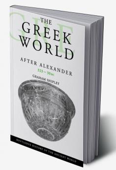 Greek World After Alexander 323-30 BC