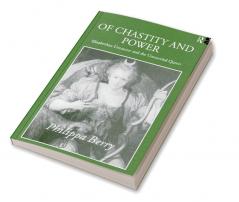 Of Chastity and Power