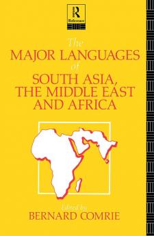 Major Languages of South Asia the Middle East and Africa