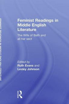 Feminist Readings in Middle English Literature