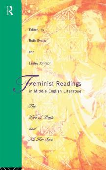 Feminist Readings in Middle English Literature