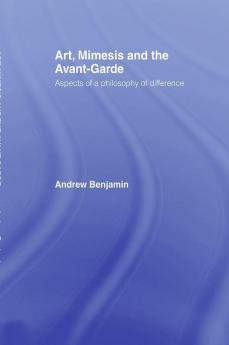 Art Mimesis and the Avant-Garde