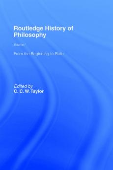 Routledge History of Philosophy Volume I