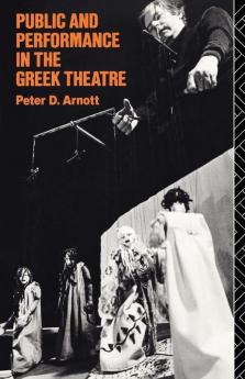 Public and Performance in the Greek Theatre