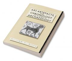 Art Artefacts and Chronology in Classical Archaeology