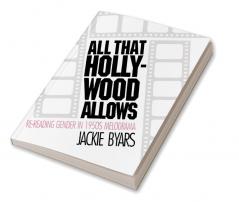 All that Hollywood Allows