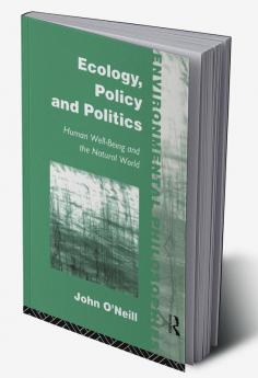 Ecology Policy and Politics