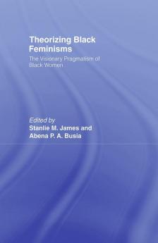 Theorizing Black Feminisms