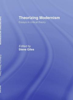 Theorizing Modernisms