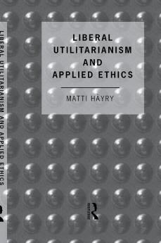 Liberal Utilitarianism and Applied Ethics