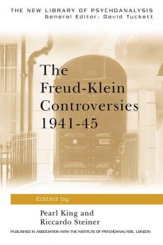 Freud-Klein Controversies 1941-45