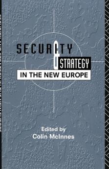 Security and Strategy in the New Europe