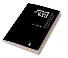 Primary Teaching Skills