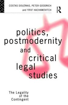 Politics Postmodernity and Critical Legal Studies