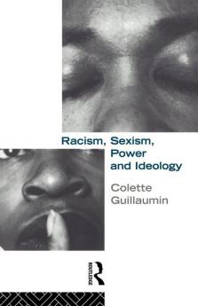 Racism Sexism Power and Ideology
