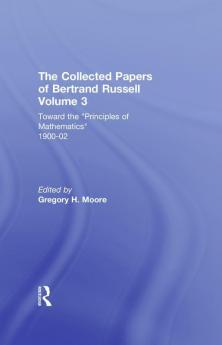 The Collected Papers of Bertrand Russell Volume 3