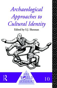 Archaeological Approaches to Cultural Identity