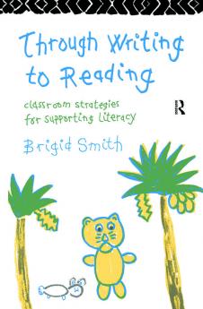 Through Writing to Reading