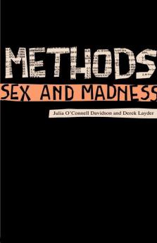 Methods Sex and Madness