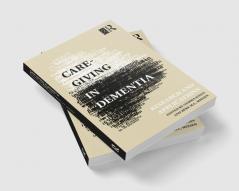 Care-Giving in Dementia