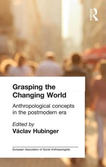 Grasping the Changing World
