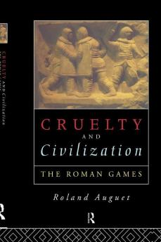 Cruelty and Civilization