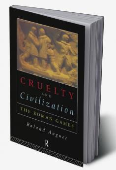 Cruelty and Civilization