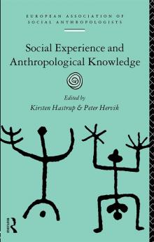 Social Experience and Anthropological Knowledge