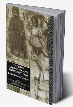 Jews Among Pagans and Christians in the Roman Empire