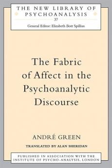 Fabric of Affect in the Psychoanalytic Discourse