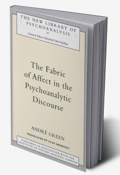 Fabric of Affect in the Psychoanalytic Discourse