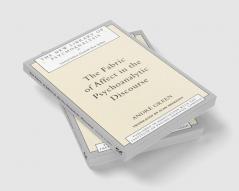 Fabric of Affect in the Psychoanalytic Discourse