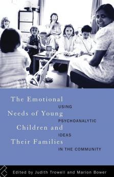 Emotional Needs of Young Children and Their Families