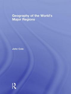 Geography of the World's Major Regions