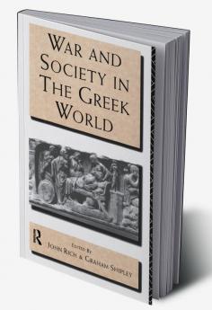 War and Society in the Greek World