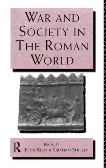 War and Society in the Roman World