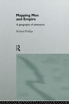 Mapping Men and Empire