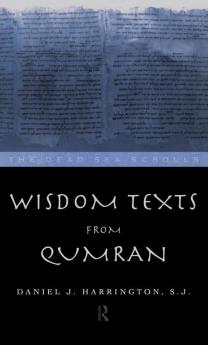 Wisdom Texts from Qumran